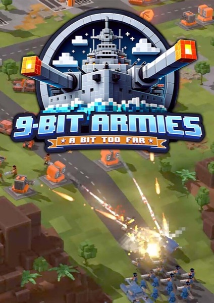 9-Bit Armies: A Bit Too Far poster