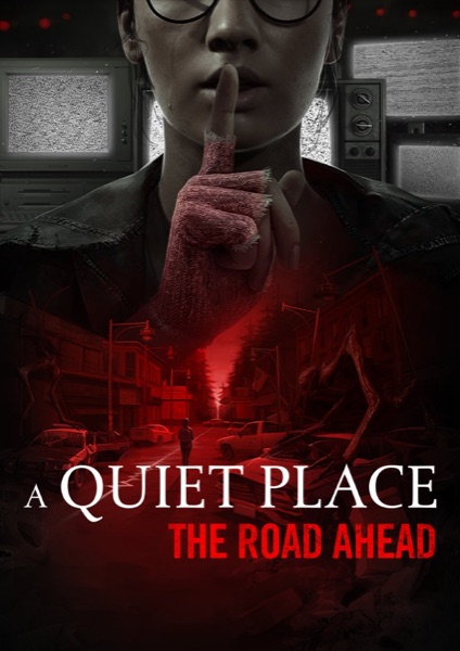 A Quiet Place: The Road Ahead poster