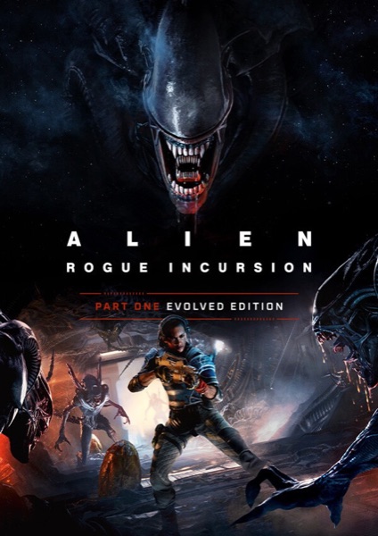 Alien: Rogue Incursion Evolved Edition poster