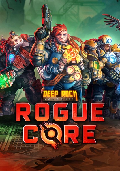 Deep Rock Galactic: Rogue Core poster