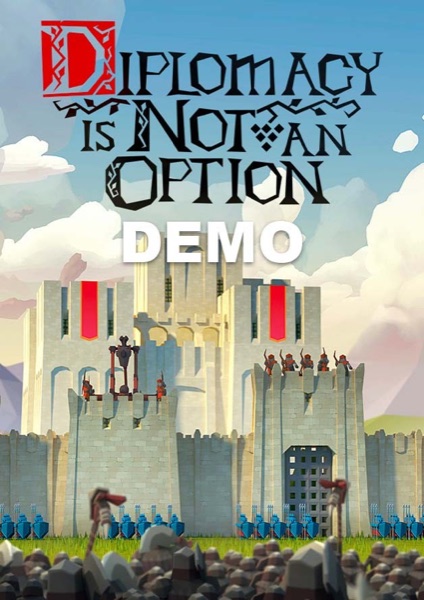 Diplomacy is Not an Option Demo poster