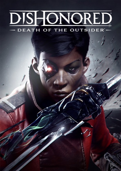Dishonored®: Death of the Outsider™ poster