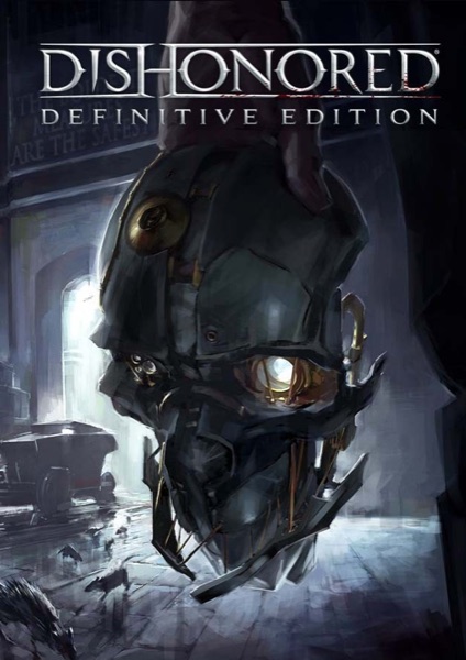 Dishonored® Definitive Edition poster