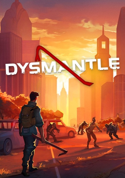 DYSMANTLE poster