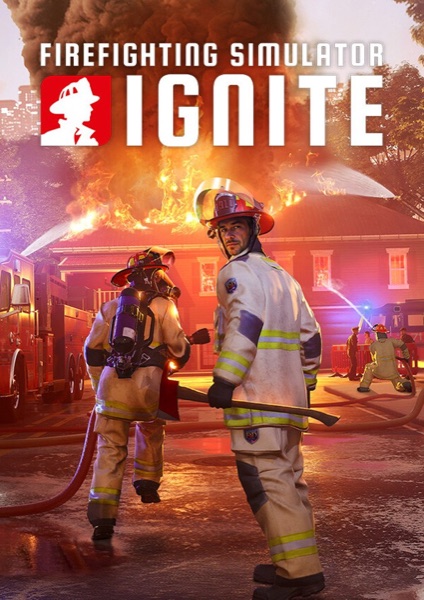 Firefighting Simulator: Ignite poster