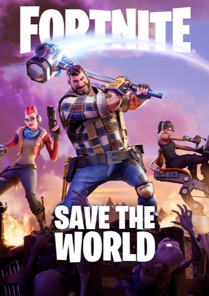 Fortnite Save the World poster