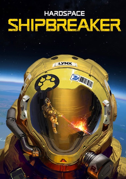 Hardspace: Shipbreaker poster