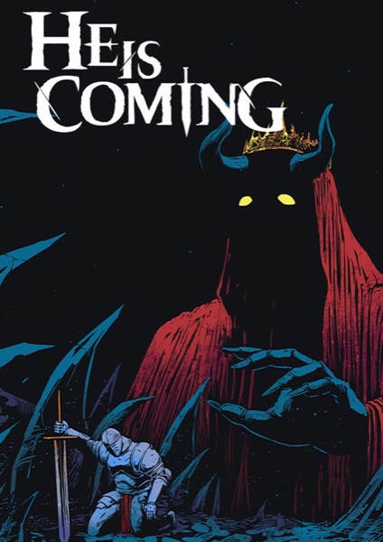 He is Coming poster