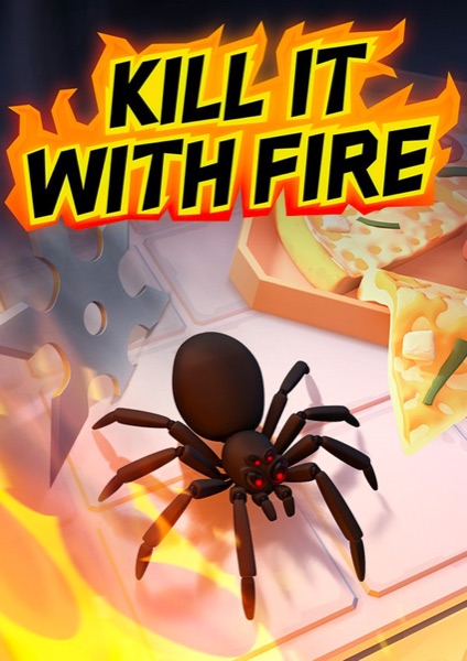Kill It With Fire poster