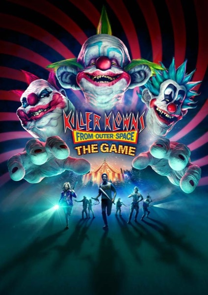 Killer Klowns from Outer Space: The Game poster