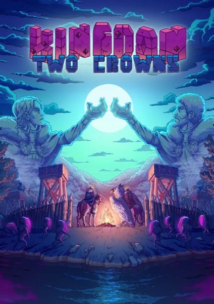 Kingdom Two Crowns poster