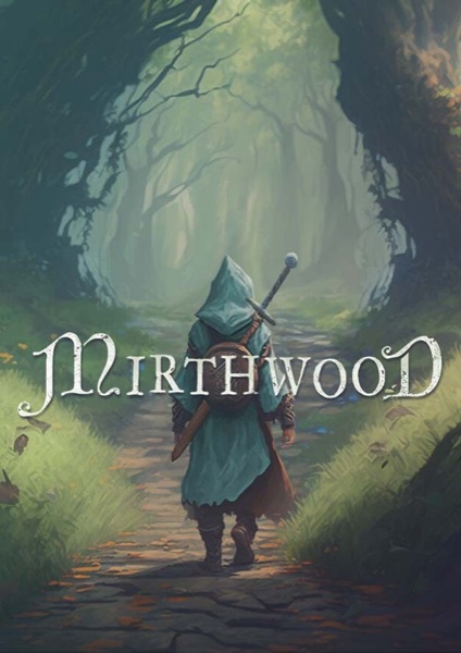 Mirthwood poster