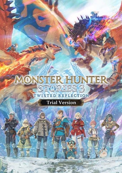 Monster Hunter Stories 3: Twisted Reflection - Version d'essai poster