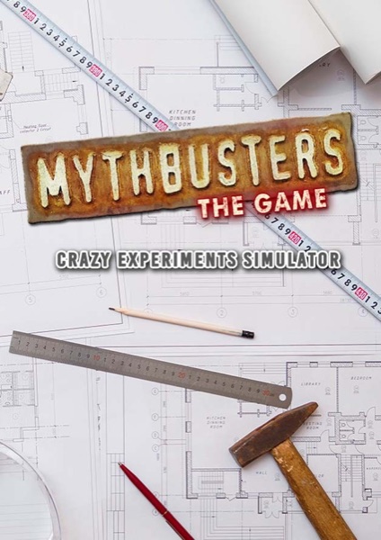MythBusters: The Game - Crazy Experiments Simulator poster