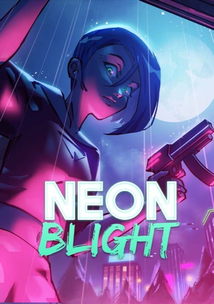 Neon Blight poster