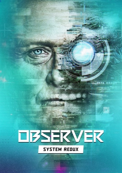 Observer: System Redux poster