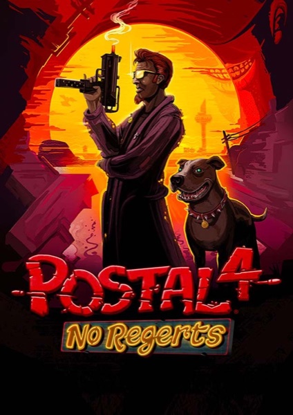 POSTAL 4: No Regerts poster