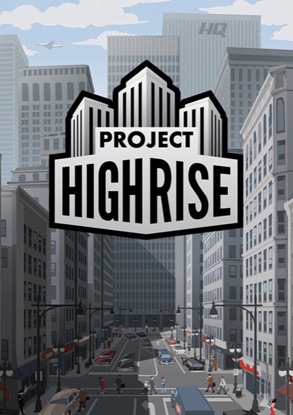 Project Highrise poster