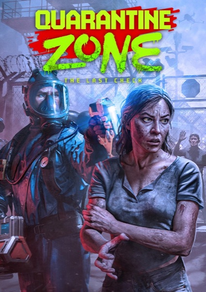 Quarantine Zone: The Last Check poster