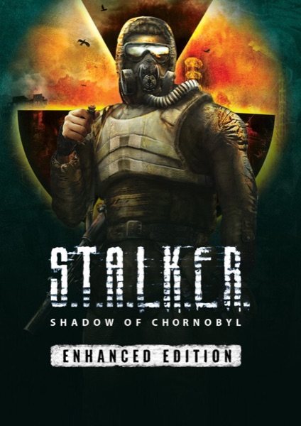 S.T.A.L.K.E.R.: Shadow of Chornobyl Édition Améliorée poster