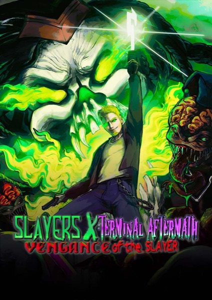 Slayers X: Terminal Aftermath: Vengance of the Slayer poster