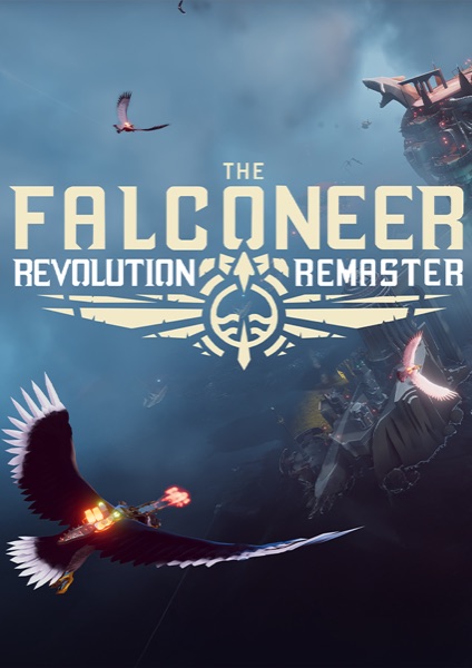 The Falconeer Revolution Remaster poster
