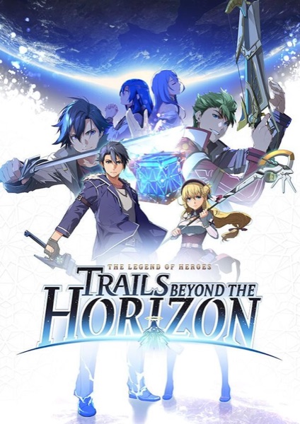 The Legend of Heroes: Trails beyond the Horizon poster