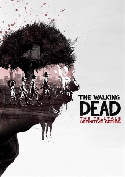 The Walking Dead: The Telltale Definitive Series poster