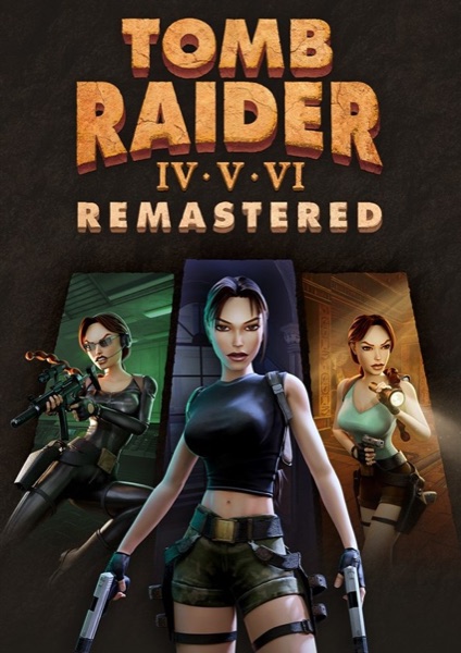 Tomb Raider IV-VI Remastered poster