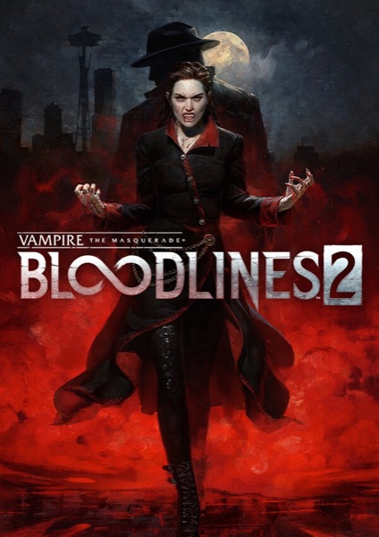 Vampire: The Masquerade® - Bloodlines™ 2 poster