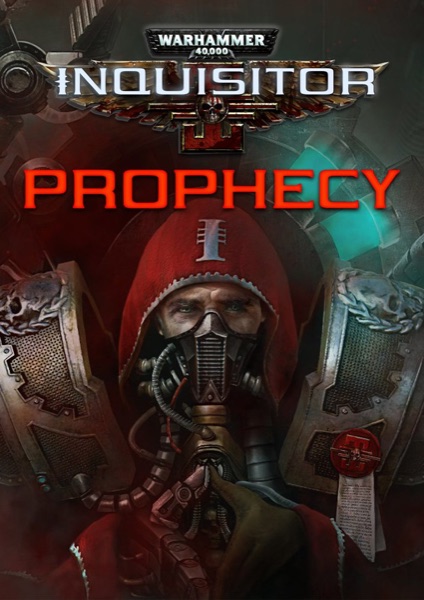 Warhammer 40,000: Inquisitor - Prophecy poster